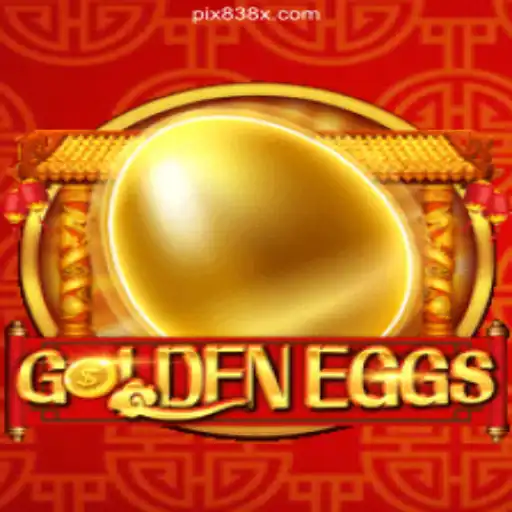 Discover the Thrills of GoldenEggs on 838X.COM Platform-Oficial Slots Brasil
