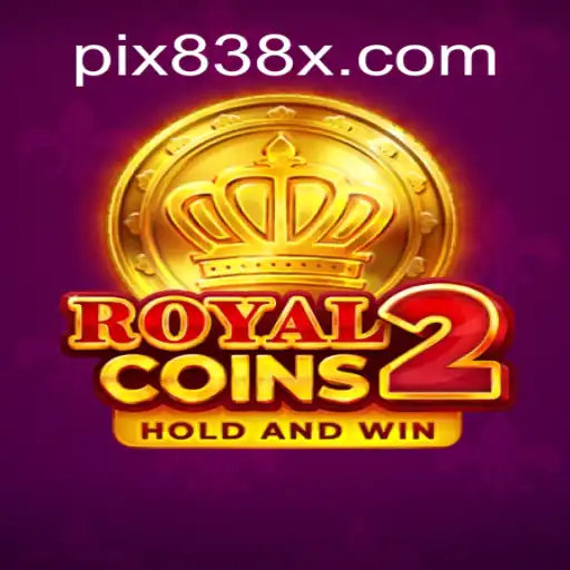 Exploring RoyalCoins2: A Thrilling Journey on 838X.COM Platform-Oficial Slots Brasil