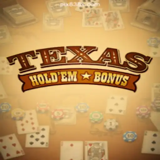 Exploring Texas Hold'em Bonus on 838X.COM: A Guide to Rules and Excitement